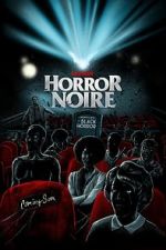 Watch Horror Noire: A History of Black Horror Merdb