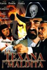 Watch La texana maldita Merdb