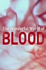 Watch The Wonderful World of Blood with Michael Mosley Merdb