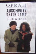 Watch A Special Presentation Oprah and Elie Weisel at Auschwitz Death Camp Merdb