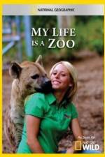 Watch National Geographic My Life Is A Zoo Merdb