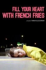 Watch Fill Your Heart with French Fries Merdb