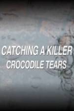 Watch Catching a Killer Crocodile Tears Merdb