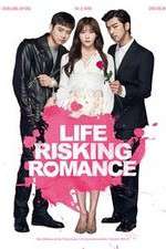 Watch Life Risking Romance Merdb