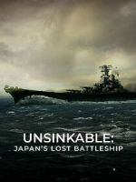 Watch Unsinkable: Japan\'s Lost Battleship Merdb