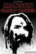 Watch Manson Family Movies Merdb