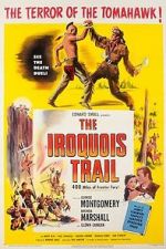 Watch The Iroquois Trail Merdb