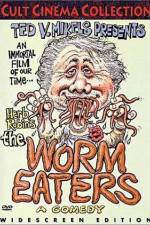 Watch The Worm Eaters Merdb