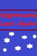 Watch Nightworld: Lost Souls Merdb