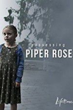 Watch Possessing Piper Rose Merdb
