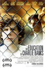 Watch The Education of Charlie Banks Merdb