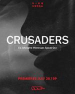 Watch Crusaders: Ex Jehovah\'s Witnesses Speak Out Merdb