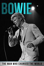 Watch Bowie: The Man Who Changed the World Merdb