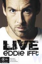 Watch Eddie Ifft Live Merdb