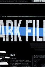 Watch The Dark Files Merdb