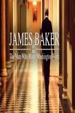 Watch James Baker: The Man Who Made Washington Work Merdb