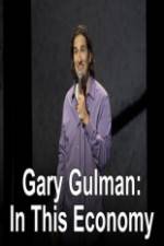 Watch Gary Gulman In This Economy Merdb