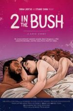 Watch 2 in the Bush: A Love Story Merdb