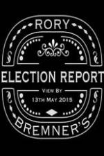 Watch Rory Bremner's Election Report Merdb