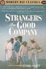Watch Strangers in Good Company Merdb