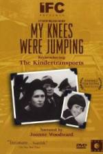 Watch My Knees Were Jumping Remembering the Kindertransports Merdb