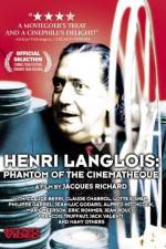 Watch Henri Langlois The Phantom of the Cinemathèque Merdb