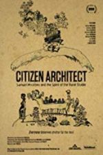 Watch Citizen Architect: Samuel Mockbee and the Spirit of the Rural Studio Merdb