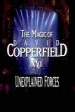 Watch The Magic of David Copperfield XVI Unexplained Forces Merdb