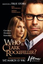 Watch Who Is Clark Rockefeller? Merdb