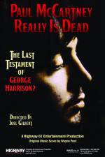 Watch Paul McCartney Really Is Dead The Last Testament of George Harrison Merdb