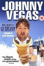 Watch Johnny Vegas: Who\'s Ready for Ice Cream? Merdb