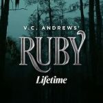 Watch V.C. Andrews\' Ruby Merdb