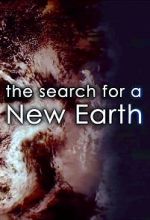 Watch The Search for a New Earth Merdb