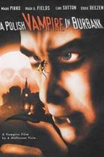 Watch Polish Vampire in Burbank Merdb