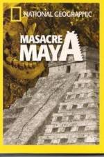 Watch National Geographic Royal Maya Massacre Merdb