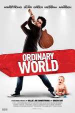 Watch Ordinary World Merdb
