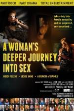 Watch A Woman's Deeper Journey Into Sex Merdb