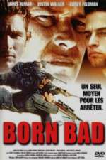 Watch Born Bad Merdb
