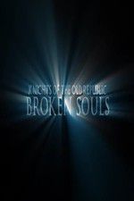 Watch Broken Souls Merdb