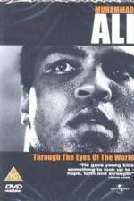 Watch Muhammad Ali Through the Eyes of the World Merdb
