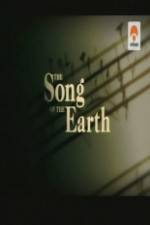 Watch The Song of the Earth Merdb