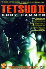 Watch Tetsuo II: Body Hammer Merdb