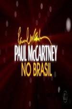 Watch Paul McCartney Paul in Brazil Merdb