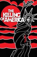 Watch The Killing of America Merdb