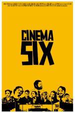 Watch Cinema Six Merdb