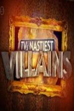 Watch TV's Nastiest Villains Merdb
