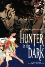 Watch Hunter in the Dark Merdb