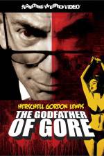 Watch Herschell Gordon Lewis The Godfather of Gore Merdb