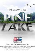 Watch Welcome to Pine Lake Merdb
