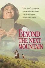 Watch Beyond the Next Mountain Merdb